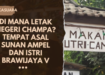 Di Mana Letak Negeri Champa? Tempat Asal Sunan Ampel dan Istri Brawijaya V