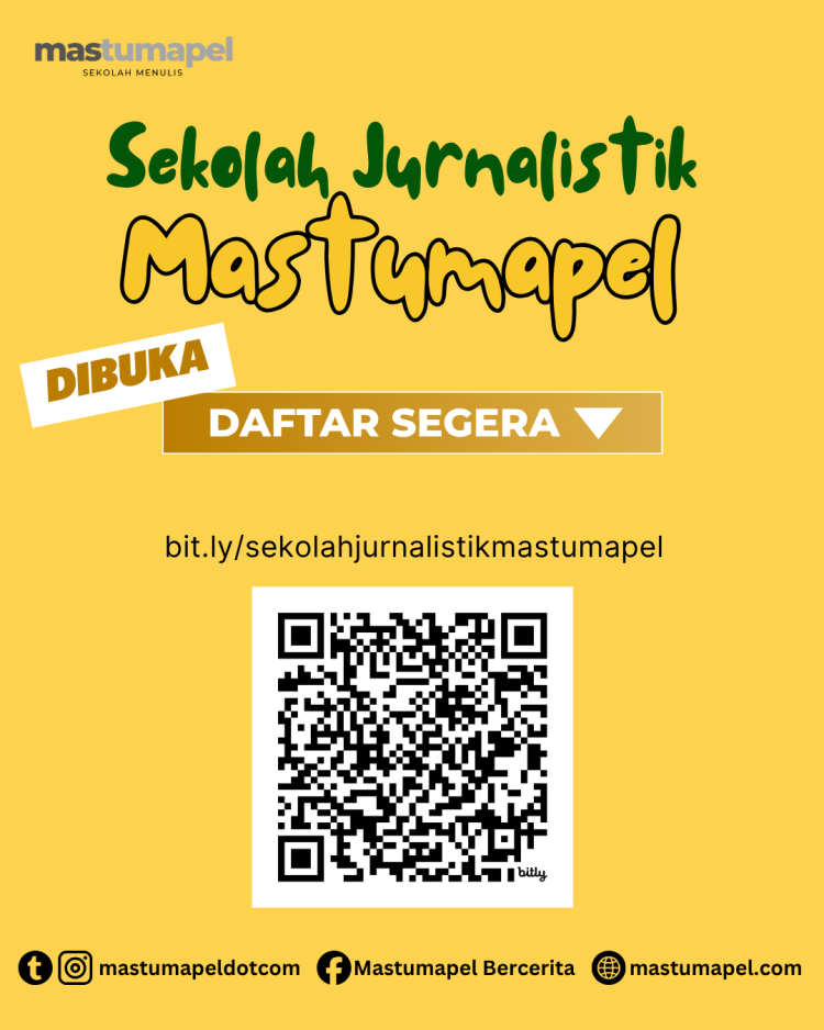 Sekolah Jurnalistik Mastumapel #1 Segera Dimulai, Gabung Yuk!